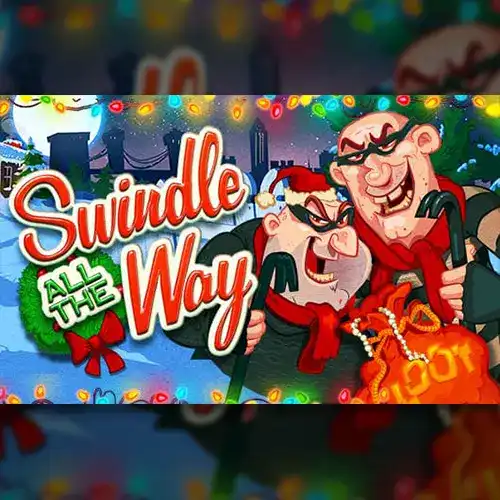 Swindle All The Way | Real Time Gaming Provider | Asiabola