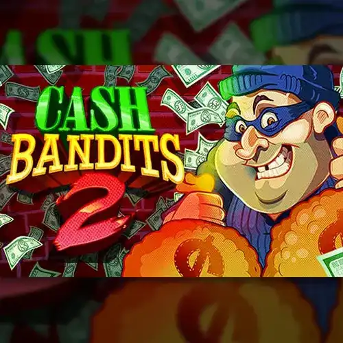 Cash Bandits 2 | Real Time Gaming Provider | Asiabola