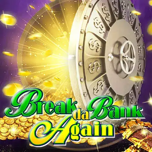 Break da Bank Again | MicroGaming Provider | Asiabola