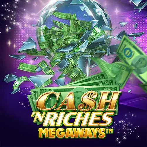 Cash 'N Riches Megaways™ | MicroGaming Provider | Asiabola