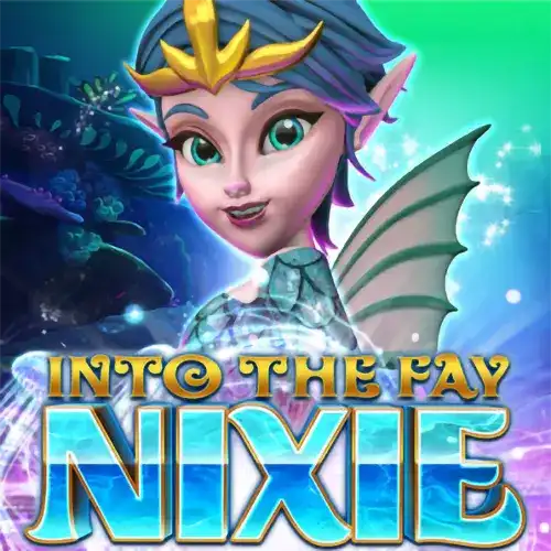 Into the Fay: Nixie | Live22 Provider | Asiabola