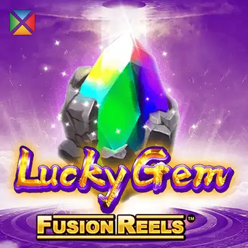 Lucky Gem Fusion Reels | KAGaming Provider | Asiabola