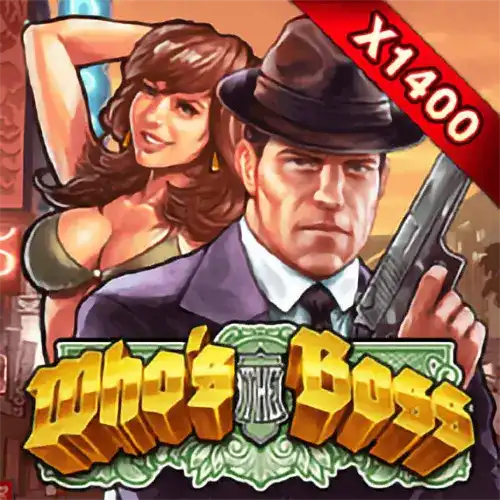 WHOS THE BOSS | PlayStar Provider | Asiabola