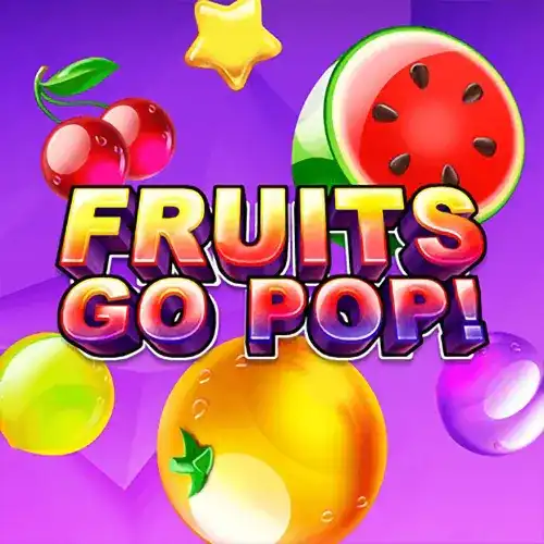 Fruits Go Pop! | TomHorn Provider | Asiabola