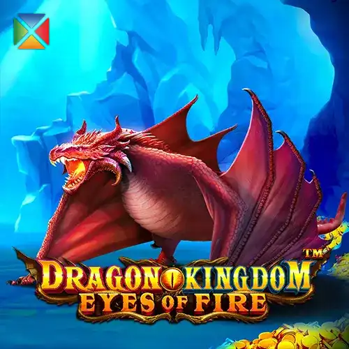 Dragon Kingdom Eyes of Fire | Pragmatic Play Provider | Asiabola